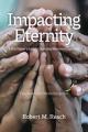  Impacting Eternity: A Practitioner's Guide for Sustained Movement Expansion 