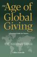  The Age of Global Giving (10th Anniversary Edition): A Practical Guide for Donors 