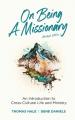  On Being a Missionary (Abridged): An Introduction to Cross-Cultural Life and Ministry 