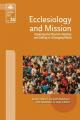  Ecclesiology and Mission (EMS 34): Exploring the Church's Identity and Calling in a Changing World 