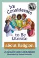  It's Considerate to be Literate about Religion: Poetry and Prose about Religion, Conflict, and Peace in Our World 