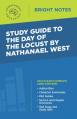  Study Guide to The Day of the Locust by Nathanael West 