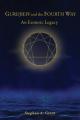  Gurdjieff and the Fourth Way: An Esoteric Legacy 