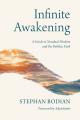  Infinite Awakening: A Guide to Nondual Wisdom and the Pathless Path 