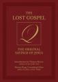  The Lost Gospel Q: The Original Sayings of Jesus 