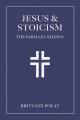  Jesus and Stoicism: The Parallel Sayings 