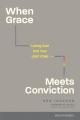  When Grace Meets Conviction: Loving God and Your LGBT Child 