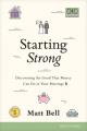  Starting Strong: Discovering the Good That Money Can Do in Your Marriage 