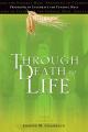  Through Death to Life: Preparing to Celebrate the Funeral Mass 