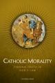  Catholic Morality: Finding Truth in God's Law 