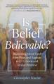  Is Belief Believable?: Reasoning about God from Plato and Aquinas to C. S. Lewis and Jordan Peterson 