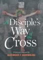  A Disciple's Way of the Cross 