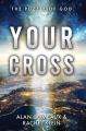  Your Cross: The Puzzle of God 