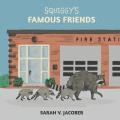  Squiggy's Famous Friends 