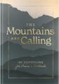  The Mountains Are Calling 