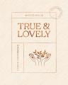  Whatever Is True and Lovely: Devotional Guide 