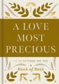  A Love Most Precious: 90 Devotions on the Book of Ruth 