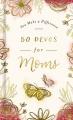  50 Devos for Moms: A 50-Day Devotional to Encourage and Uplift Mothers - The Perfect Inspirational Gift for Christian Women 