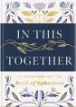  In This Together: 90 Devotions on the Book of Ephesians 