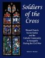  Soldiers of the Cross: Blessed Francis Xavier Seelos and the Catholic Community in Annapolis During the Civil War 