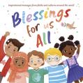  Blessings for Us All: Inspirational Messages from Faith and Cultures Around the World 