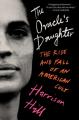  The Oracle's Daughter: The Rise and Fall of an American Cult 