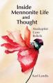  Inside Mennonite Life and Thought: Anabaptist Core Values 
