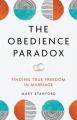  The Obedience Paradox: Finding True Freedom in Marriage 