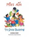  Mia's Aim To Stop Bullying 