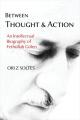  Between Thought and Action: An Intellectual Biography of Fethullah G 