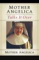  Mother Angelica Talks It Over 