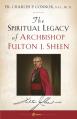  Spiritual Legacy of Archbishop Fulton J. Sheen 