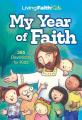  My Year of Faith: 365 Devotions for Kids 