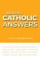  The Big Book of Catholic Answers: Volume 2: The Sign of Faith 