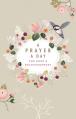  A Prayer a Day for Hope and Encouragement Devotional: A Prayer a Day for Hope and Encouragement Devotional 