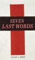  The Seven Last Words 