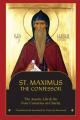  St. Maximus the Confessor: The Ascetic Life, The Four Centuries on Charity 
