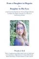  From a Daughter in Disguise to a Daughter in His Eyes: A Spiritual Guidebook for Young Single Women to Make the Right Choices in a World of Deceiving 
