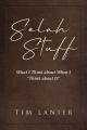  Selah Stuff: What I Think about When I "Think about It" 