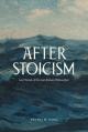  After Stoicism: Last Words of the Last Roman Philosopher 