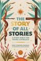 The Story of All Stories: A Story Bible for Young Catholics 