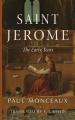  Saint Jerome: The Early Years 
