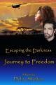  Escaping the Darkness: Journey to Freedom 