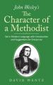  John Wesley's The Character of a Methodist: Set in Modern Language with Introduction and Suggestions for Group Use 