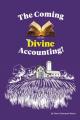  The Coming Divine Accounting 