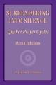  Surrendering into Silence: Quaker Prayer Cycles 