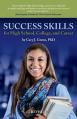  Success Skills for High School, College, and Career 