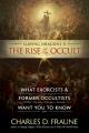  Slaying Dragons II - The Rise of the Occult: What Exorcists & Former Occultists Want You To Know 