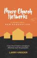  Micro Church Networks: A church for a new generation 