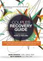 Couples Recovery Guide: A 52-Week Journey to Hope & Healing 